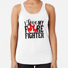 Load image into Gallery viewer, I LOVE MY FIREFIGHTER #1 | women's racerback tank top